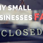 Why Small Businesses Fail?